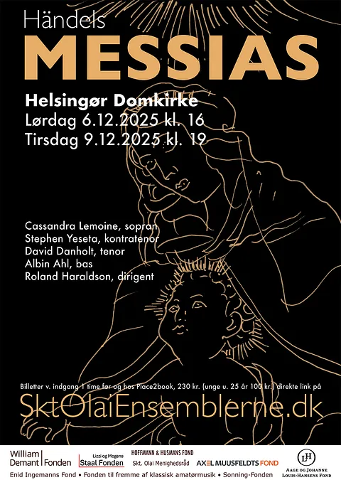 Helsingørs Messias. Solister Cassandra Lemoine, Stephen Yesat, David Danholt m.fl. Skt. Olai Kammerorkester og Skt. Olai Kammerkor. Dirigent Roland Haraldsoni